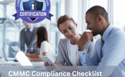 Professionals reviewing cybersecurity compliance checklist with CMMC certification badge – GO Technology Group